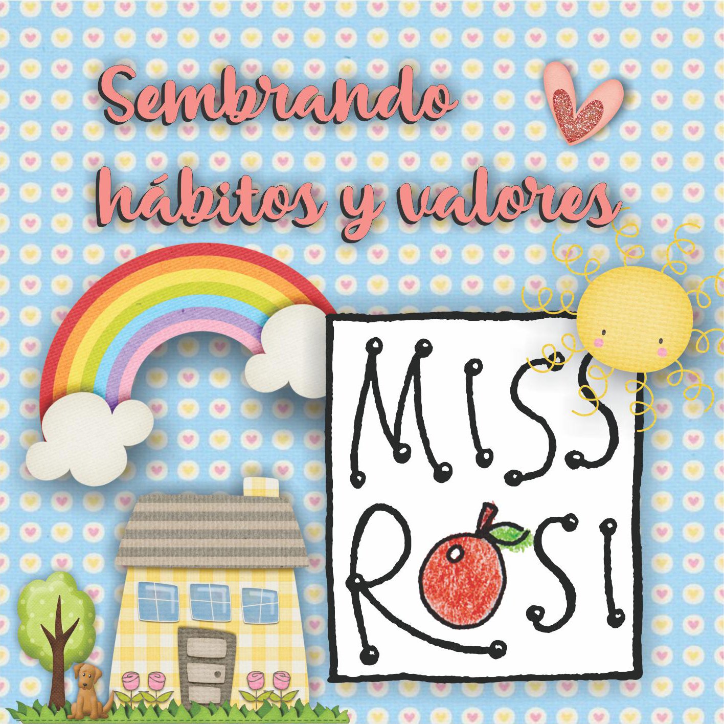 CD descargable: Sembrando hábitos y valores con Miss Rosi